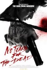 No Tears for the Dead (2014)